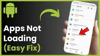 How To Fix Android Apps Not Loading