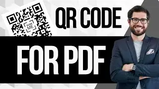 How to Create a QR Code for PDF | Tutorial 2024