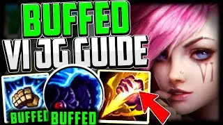 HOW TO PLAY VI AFTER THE BUFFS AND CARRY! - Vi Jungle Guide Season 13 League of Legends