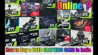 How to Buy a USED GRAPHICS CARD in India | Most Trusted Website | 2nd hand pc part online | 2023