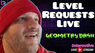 LEVEL REQUESTS With Globed!! | DJ LeFave (Geometry Dash)