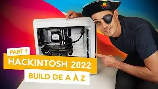 Mon dernier Hackintosh ? (sous macOS Monterey et OpenCore) Build 2022 de A à Z ! (Partie 1)