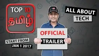 Top 10 Tamil Official Trailer : All about Tech in   தமிழ்