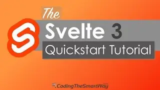 Svelte 3 - Quickstart Tutorial (Getting Started With Svelte.js)