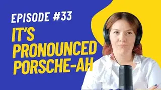 It’s Pronounced Porsche-ah | Questionable Decisions #33