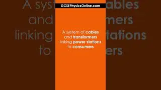 National Grid Definition - GCSE Physics