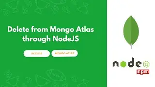 Delete from MongoDB Atlas through NodeJS | INFY TECH