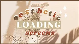 Aesthetic Loading Green Screens | Must Haves! (PACK!)