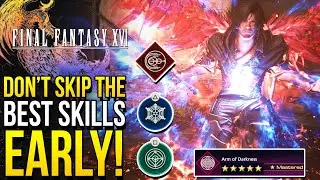 Totally Get The Best Early Skills in Final Fantasy 16 & End Game Eikons are Insane (FF16 Tips )