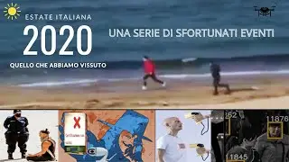 Estate 2020: Ho visto cose che voi umani 😳