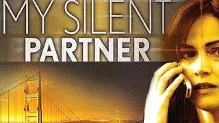 My Silent Partner - Full Movie | Action Thriller | Great! Action Movies