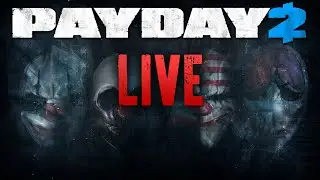 PAYDAY 2 TESTING NEW BUILDS LETS GET IT HELP ME NOT BE BAD AT THE GAME