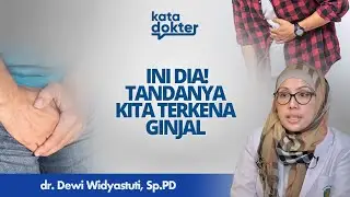 4 Tanda Awal Saat Mengalami Gagal Ginjal Pada Tubuh - Kata Dokter