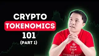 Tokenomics 101 | The Complete Foundation & Practical Guide (Part 1)