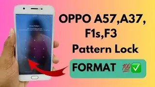 OPPO A37,A57,F1s,F3 PATTERN LOCK AND FRP BYPASS UNLOCKTOOL!