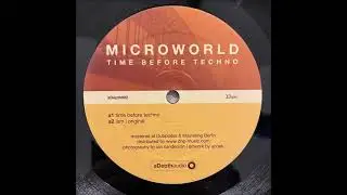 Microworld  – Time Before Techno