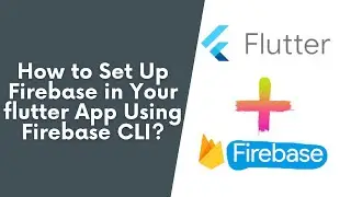 Flutter Firebase Series -1 |How to setup firebase in your flutter app?