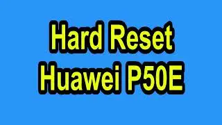 Hard Reset Huawei P50E | How to Factory Reset  @mediatechtipstricks9437