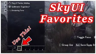SkyUI Favorites Group Tutorial - Skyrim Mod Guide