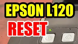 HOW TO RESET EPSON L120 | GJR Printer Repair