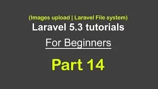 Images upload | Product Image | Laravel File system | Laravel 5.3 tutorials for beginners - Part 14