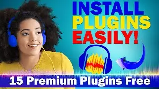 Install Plugins in Audacity Easily | 15 Premium Plugins For Audacity Free | Enhance Your Audio