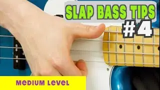 Short Slap Bass tip #4 (Medium level)