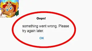 Fix Cookie Run Oops - Something Went Wrong Error in Android & iOS - Please Try Again Later