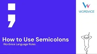 How to Use Semicolons in Your Writing