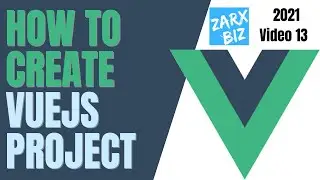 #13 how to create vuejs project  | Vuejs Tutorial | Vuejs for beginners