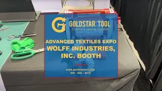 Advanced Textiles Expo - Wolff Industries, Inc. Booth- Goldstartool.com - 800-868-4419