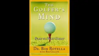 The Golfers Mind  - Audiobook by Dr Bob Rotella