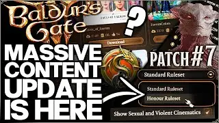 Baldur's Gate 3 - MASSIVE Patch 7 is HERE - INFINITE New Content & Classes - New Playthrough Guide!