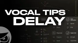 Top 11 Vocal Delay Tips