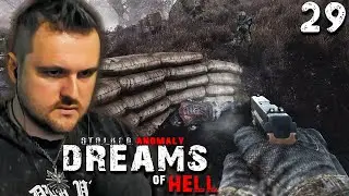 ШОУ ПРОДОЛЖАЕТСЯ (29) ► S.T.A.L.K.E.R.  Anomaly ➜ Dreams of Hell