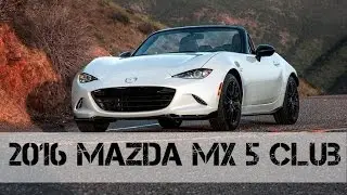 2016 Mazda MX 5 Club | New Mazda MX 5 Club Revealed (28 Photos)