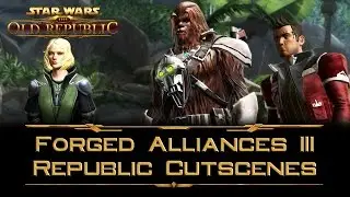 SWTOR: Forged Alliances III - Republic storyline cutscenes [incl. Legacy of the Rakata flashpoint]