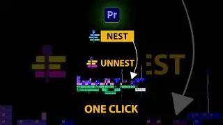 Premiere Pro Tips Nest to Unnest