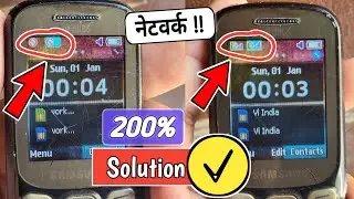 Samsung B313e Netwark Problem Solution 200% || Samsung Keypad Mobile Network Problem Solution