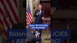 Biden says his policies are working