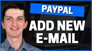 How To Add New Email Adress In Paypal