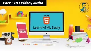 HTML / HTML5 Bangla Tutorial | #14 Video and Audio