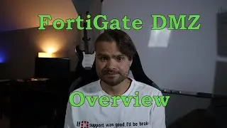 FortiGate DMZ Overview