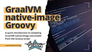 Groovy + GraalVM native-image = instant startup time!