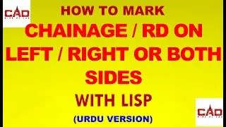 HOW TO MARK CHAINAGE/RD ON LEFT/RIGHT OR BOTH SIDES WITH LISP URDU/HINDI