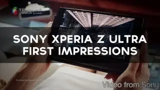 Sony Xperia Z Ultra - First Impressions