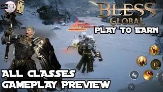 All Classes Bless Global [Gameplay Preview & Character Customization] - (Android Mobile)