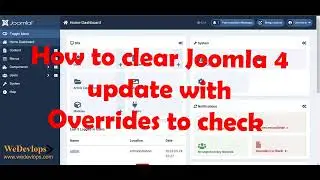 How to clear Joomla 4 update with Overrides to check clearing