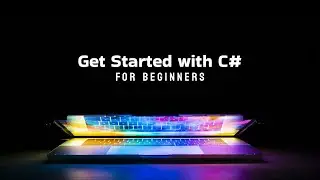 How to Get Started with a C# Project in Visual Studio 2019