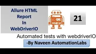Generate Allure HTML Report in WebDriverIO - Part - 21